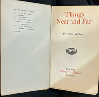 Things Near and Far by Arthur Machen